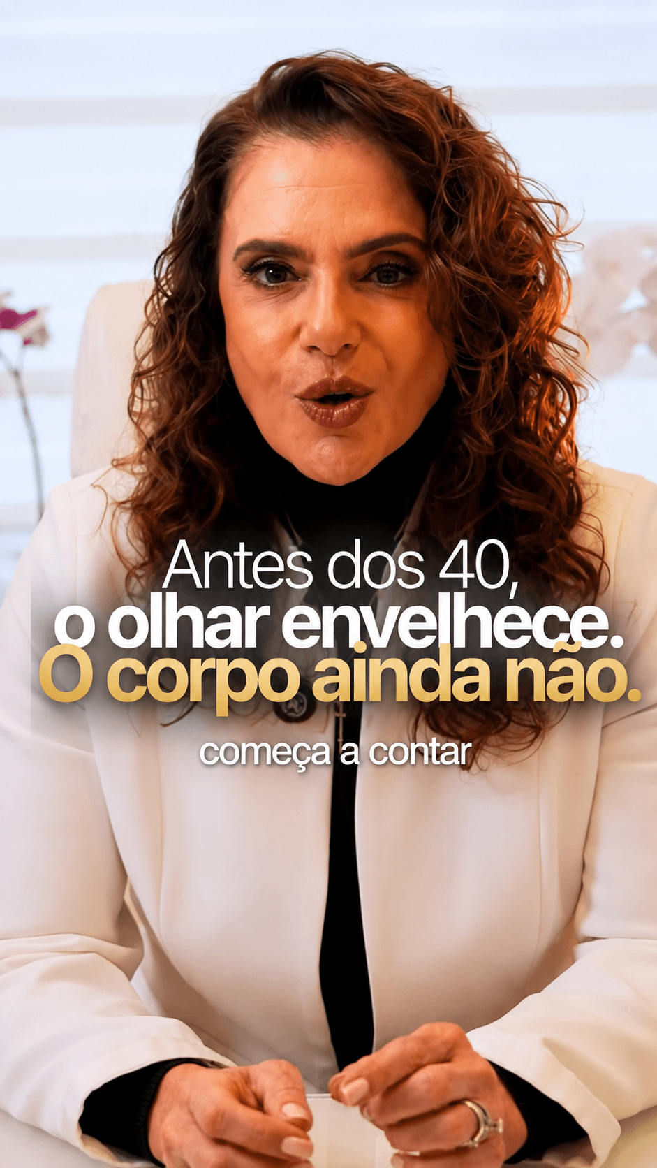 Antes dos 40